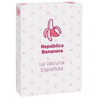 La vacuna española (República Bananera)